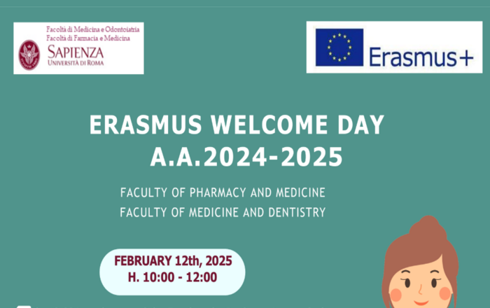 ERASMUS WELCOME DAY A.A. 2024-2025 FACOLTÀ DI FARMACIA E MEDICINA - FACOLTÀ DI MEDICINA E ODONTOIATRIA - 12/02/2025 ore 10:00-12:00