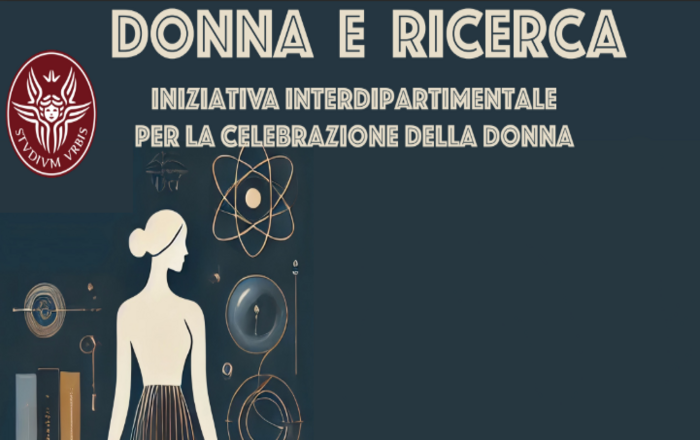 DONNA E RICERCA - Iniziativa interdipartimentale per la celebrazione della donna - 14 marzo 2025 ore 9-13